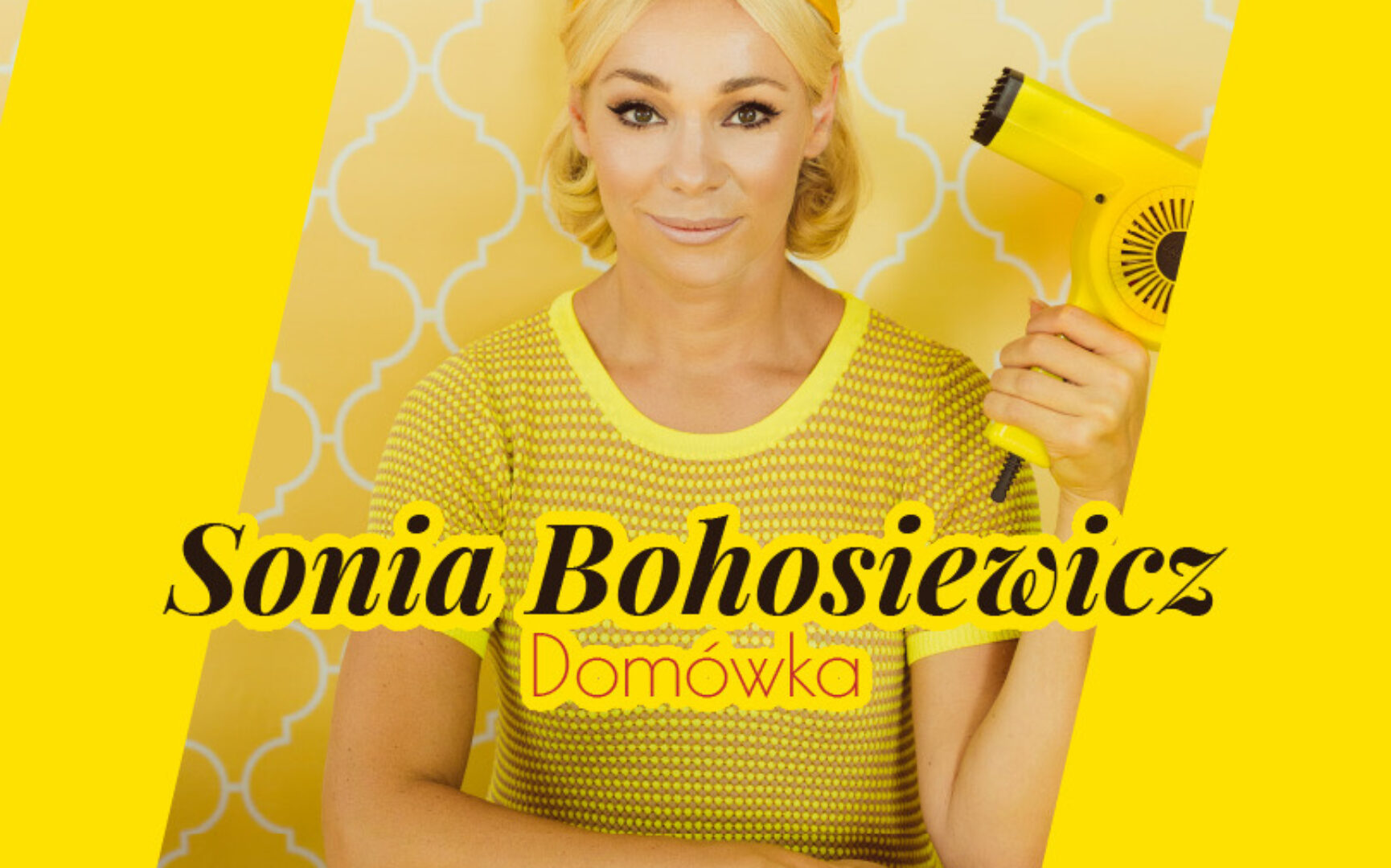 „Domówka” Soni Bohosiewicz – 3 bilety w kasie