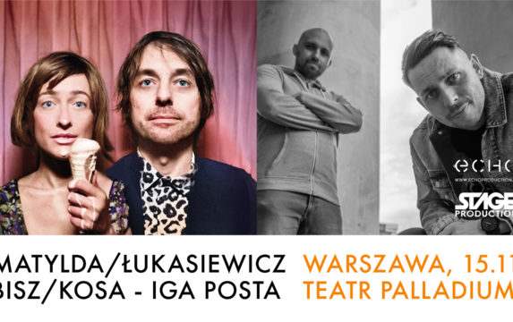Matylda/Łukasiewicz, BISZ/Kosa, Iga Posta