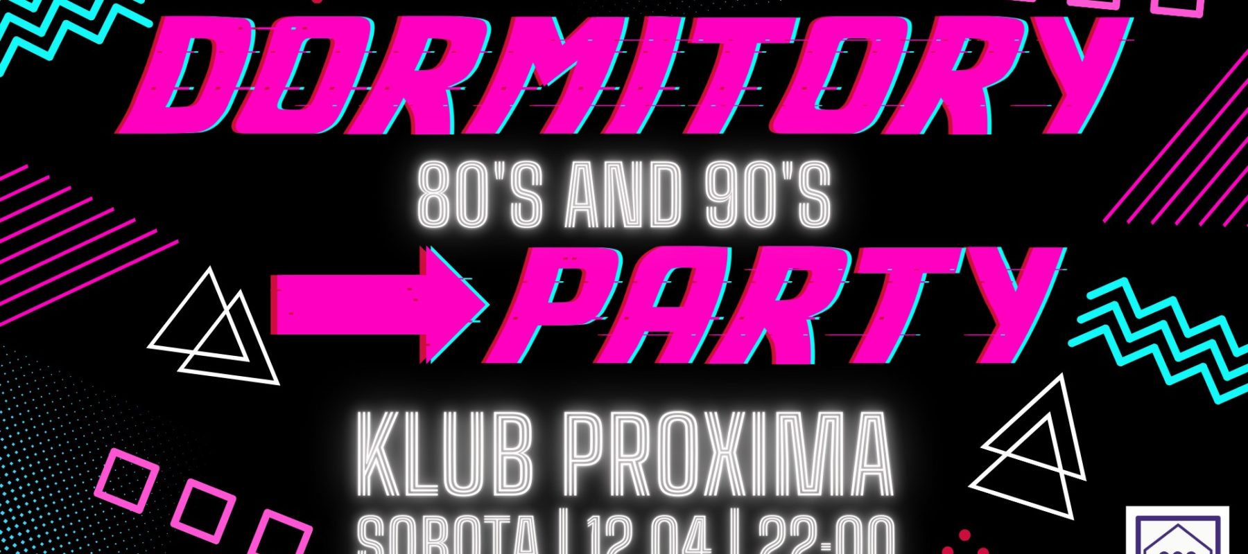 DORMITORY PARTY
