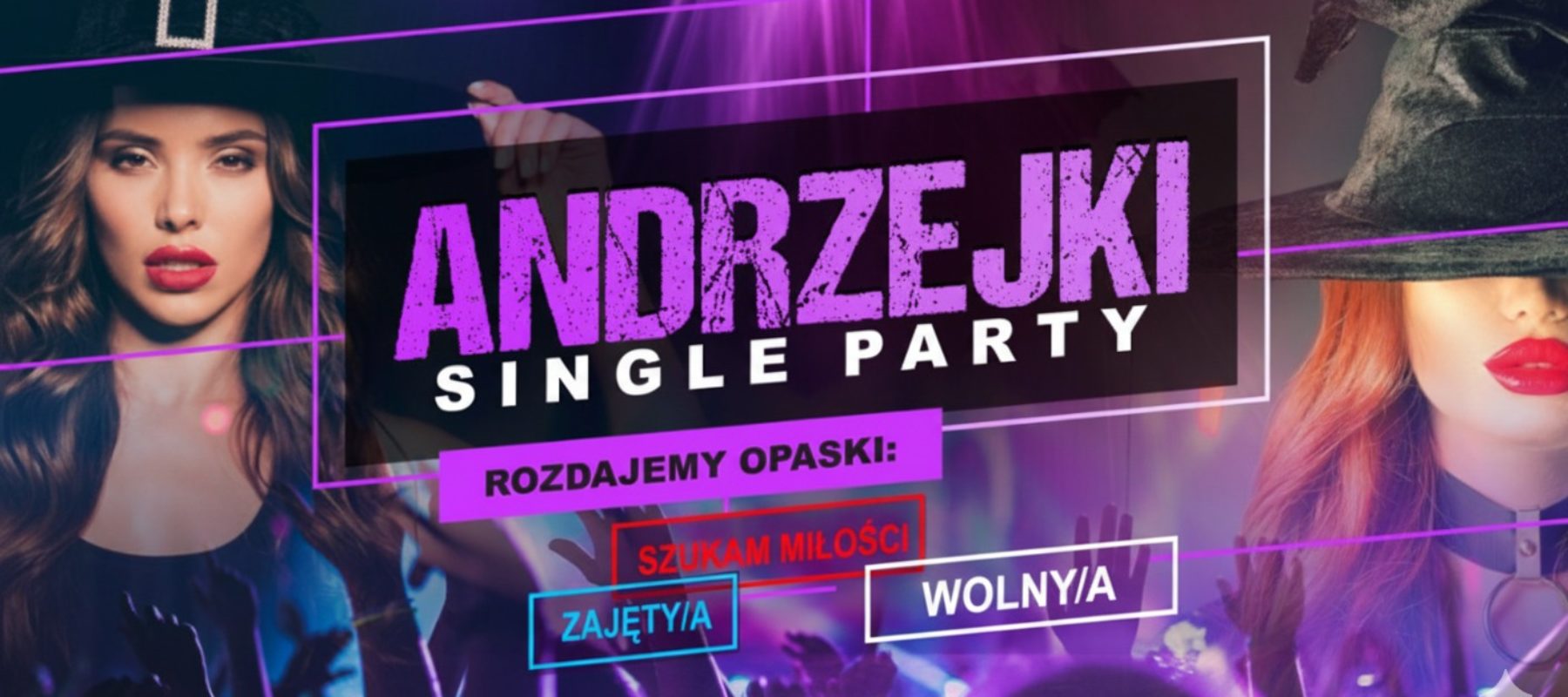  ANDRZEJKI SINGLE PARTY